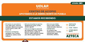 La UDLAP abre centro de acopio de víveres en apoyo a comunidades de la Sierra Norte de Puebla